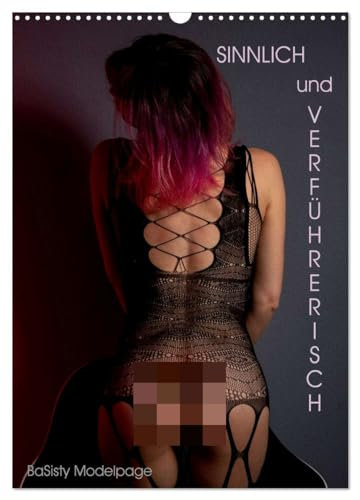 Verführerisch und Sinnlich by @ba_sisty_modelpage (Wandkalender 2025 DIN A3 hoch), CALVENDO Monatskalender