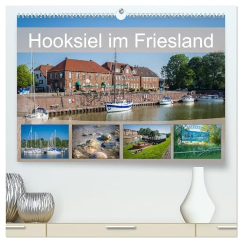 Hooksiel im Friesland (hochwertiger Premium Wandkalender 2026 DIN A2 quer), Kunstdruck in Hochglanz: Erholsamer Küstenbadeort in Niedersachsen. (CALVENDO Orte)