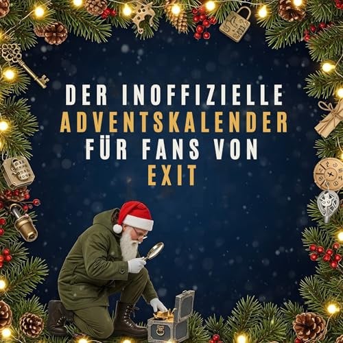 Der inoffizielle Adventskalender für Fans von EXIT