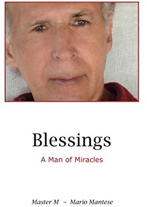 Blessings: A Man of Miracles