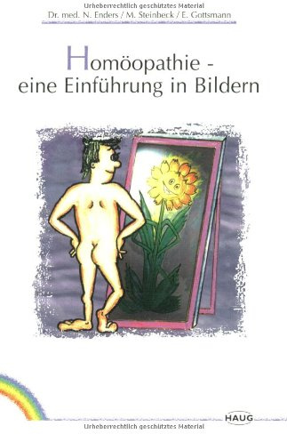 Homöopathie - eine Einführung in Bildern