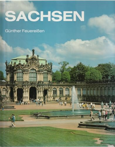 Sachsen. Landschaften, Städte, Schlösser