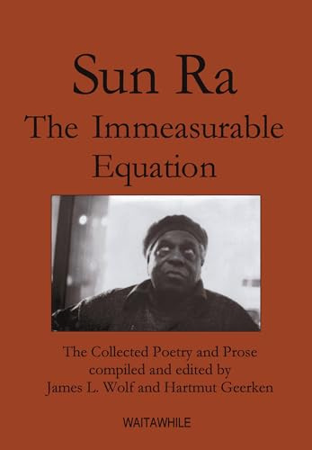 The Immeasurable Equation: The collected Poetry and Prose