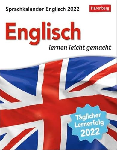 Sprachkalender Englisch Kalender 2022: Englisch lernen leicht gemacht