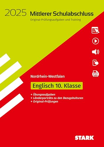 STARK Original-Prüfungen und Training - Mittlerer Schulabschluss 2025 - Englisch - NRW (Abschlussprüfungen)