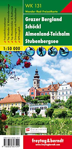WK 131 Grazer Bergland - Schöckl - Almenland-Teichalm - Stubenbergsee, Wanderkarte 1:50.000: Freizeitinformationen, Top Wander- & Weitwanderwege, Top ... mit Postleitzahlen, GPS-tauglich. 1 : 50.000