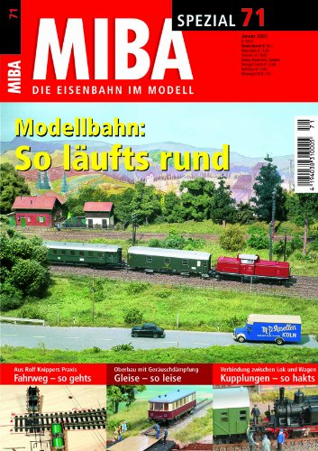 MIBA Spezial 71 - Modellbahn: So läufts rund