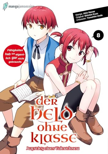 Der Held ohne Klasse 8: Der Aufstieg eines Talentlosen (Der Held ohne Klasse: Der Aufstieg eines Talentlosen)