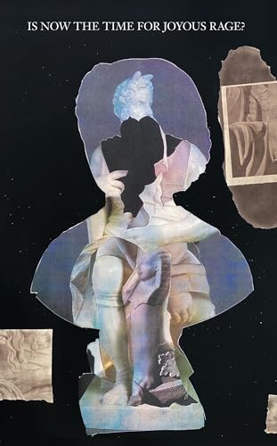 Is Now the Time for Joyous Rage? (A Series of Open Questions, vol. 4) (Sphinx, 4)