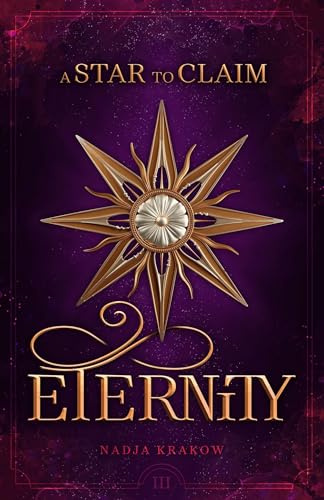 A Star To Claim Eternity (Veiled Fate: A Sun To Reveal Truth)