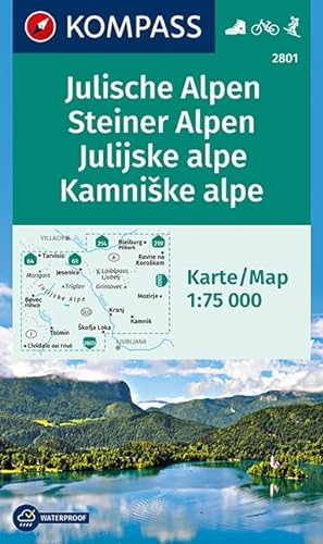 KOMPASS Wanderkarte Julische Alpen/Julijske alpe, Steiner Alpen/Kamniske alpe: Wanderkarte mit Radrouten und Skitouren. GPS-genau. 1:75000 (KOMPASS-Wanderkarten, Band 2801)