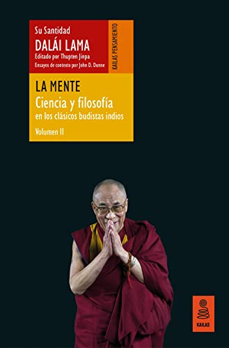 La mente (Ciencia y filosofía en los clásicos budistas indios, vol. II) (Pensamiento)