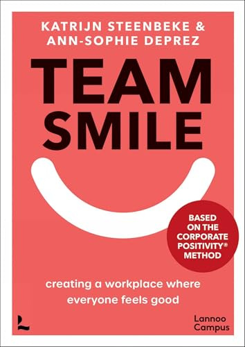 Team Smile: creating a workplace where everyone feels good (Lannoo Campus)