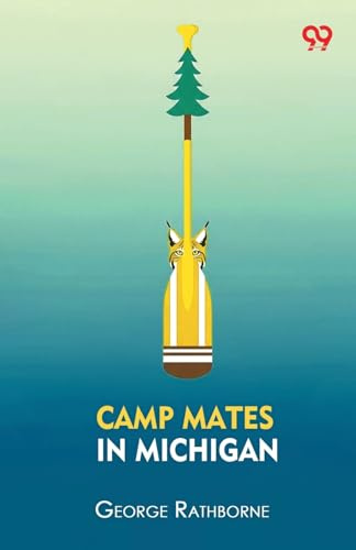 Camp Mates In Michigan