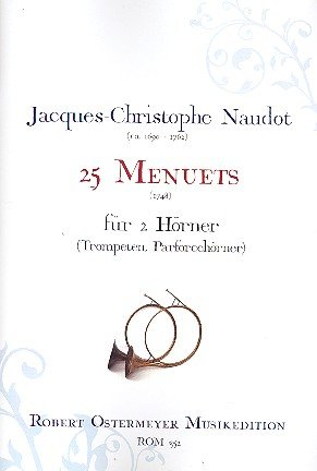 25 Menuets : für 2 Hörner (Trompeten/Parforcehörner) Spielpartitur