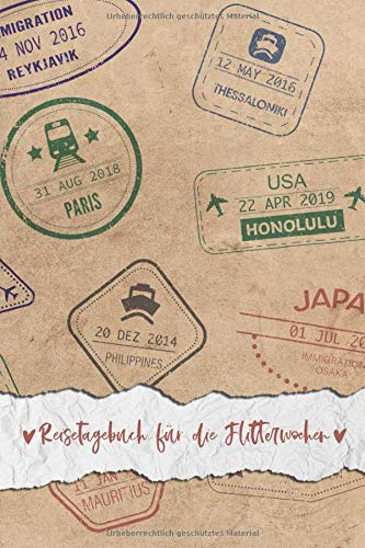 Reisetagebuch für die Flitterwochen: Hochzeitsreise-Tagebuch für die Urlaubsreise zum Ausfüllen | ca. DIN A 5, 108 Seiten, Softcover | inkl. Packliste ... | Tolles Geschenk fürs Brautpaar & Ehepartner
