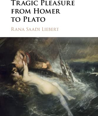 Tragic Pleasure from Homer to Plato