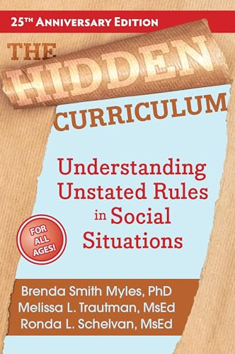 The Hidden Curriculum: Understanding Unstated Rules in Social Situations: 5