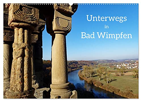 Unterwegs in Bad Wimpfen (Wandkalender 2026 DIN A2 quer), CALVENDO Monatskalender: Bad Wimpfen ist eine kleine bezaubernde Stadt mit vielen prächtigen ... einer lebendigen Geschichte. (CALVENDO Orte)