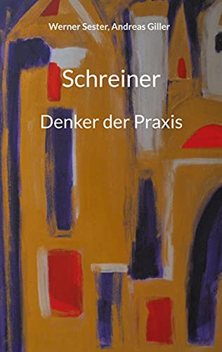 Schreiner: Denker der Praxis