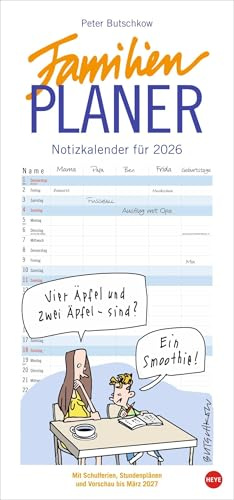 Peter Butschkow: Familienplaner 2026: Cartoon-Familienkalender mit 5 Spalten. Humorvoll illustrierter Familien-Wandkalender mit Schulferien und Stundenplänen. (Familienplaner Heye)