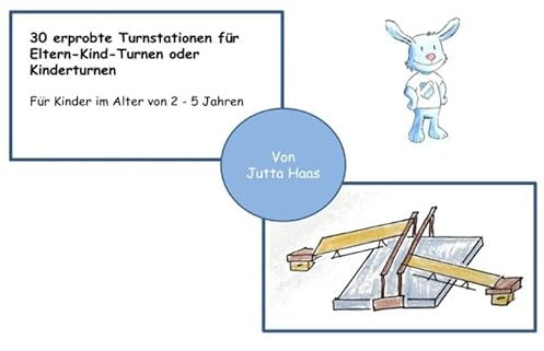 30 erprobte Turnstationen für Eltern-Kind-Turnen