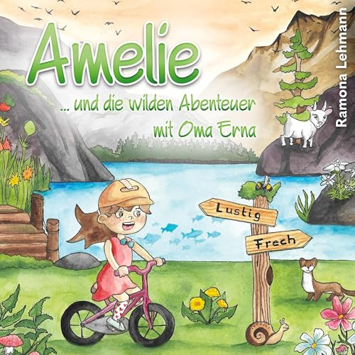Amelie... und die wilden Abenteuer mit Oma Erna