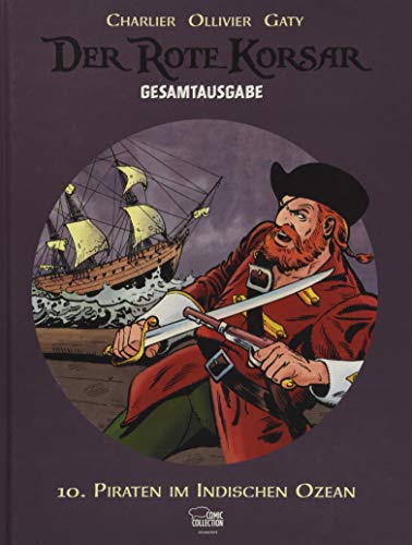 Der Rote Korsar Gesamtausgabe 10: Piraten im Indischen Ozean