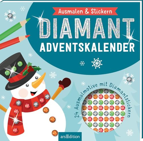 Diamant-Adventskalender: Ausmalen & Stickern – 24 Ausmalmotive mit Diamantstickern | 24 Adventsmotive zum Heraustrennen, Ausmalen und Gestalten mit über 700 Diamantaufklebern für Kinder ab 5 Jahren