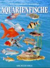 Das große Natur-Lexikon, Aquarienfische