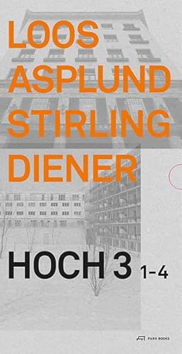 Loos Asplund Stirling Diener: Hoch3 1–4