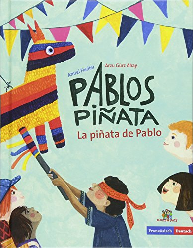 La piñata de Pablo - Pablos Piñata