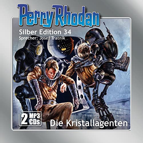 Perry Rhodan Silber Edition (MP3-CDs) 34: Die Kristallagenten