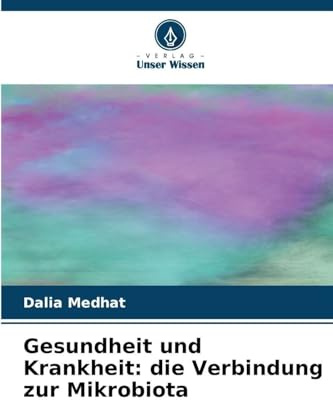 Gesundheit und Krankheit: die Verbindung zur Mikrobiota: DE