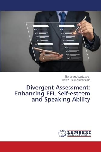 Divergent Assessment: Enhancing EFL Self-esteem and Speaking Ability: DE