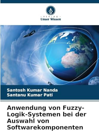 Anwendung von Fuzzy-Logik-Systemen bei der Auswahl von Softwarekomponenten