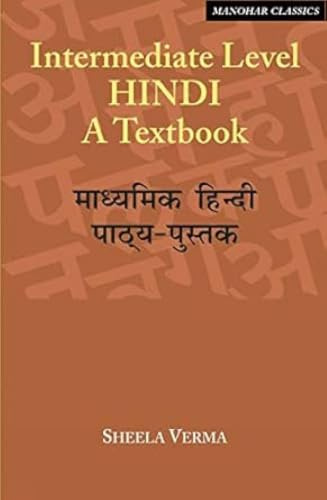 Intermediate Level Hindi: A Textbook