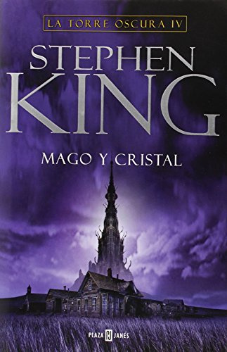 Mago y cristal (La Torre Oscura IV)