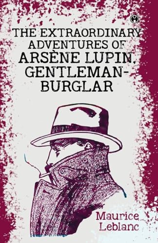 The Extraordinary Adventures of Arsène Lupin, Gentleman-Burglar