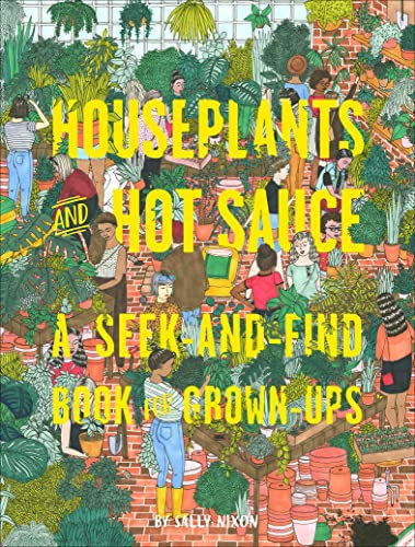 Houseplants and Hot Sauce: A Seek-and-Find Book for Grown-Ups (English Edition)