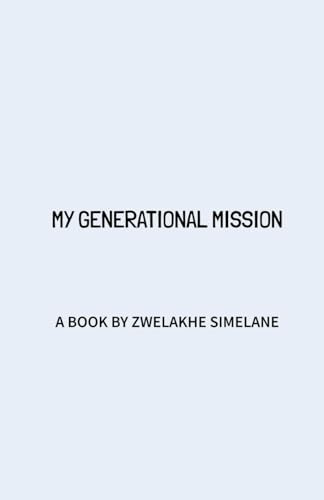My Generational Mission