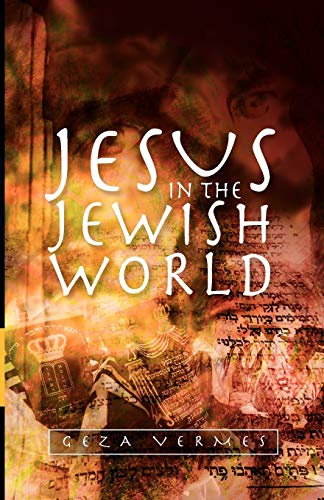 Jesus in the Jewish World