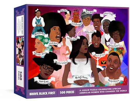 Brave. Black. First. Puzzle: A Jigsaw Puzzle and Poster Celebrating African American Women Who Changed the World: Jigsaw Puzzles for Adults and Jigsaw Puzzles for Kids