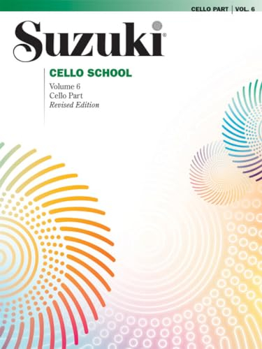 Suzuki Cello School Cello Part, Volume 6 (Revised): International Edition
