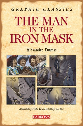 Graphic Classics the Man in the Iron Mask