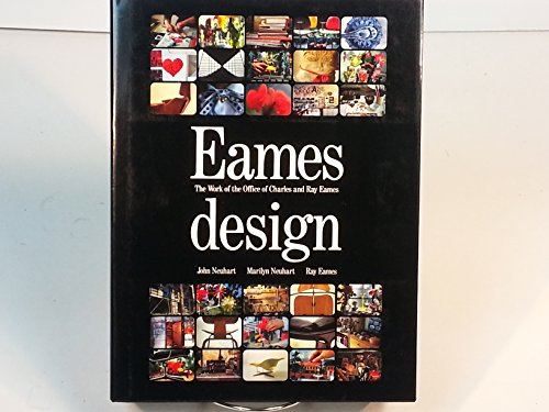 Eames Design: the work of the office of Charles and Ray Eames