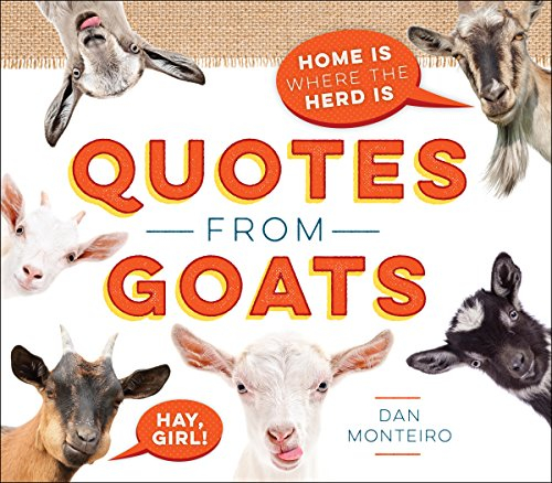 Quotes from Goats: Home Is Where the Herd Is
