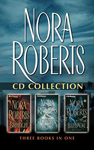 Birthright / Northern Lights / Blue Smoke (Nora Roberts Cd Collection)