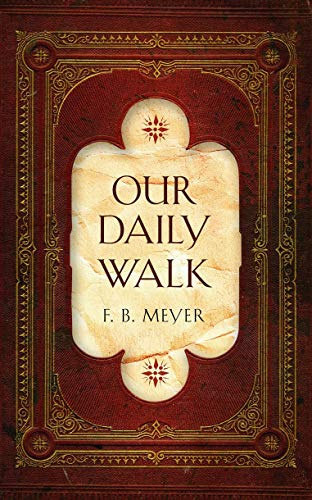 Our Daily Walk: Daily Readings