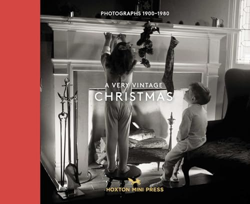 A Very Vintage Christmas : 1890-1980: Photographs 1890-1980